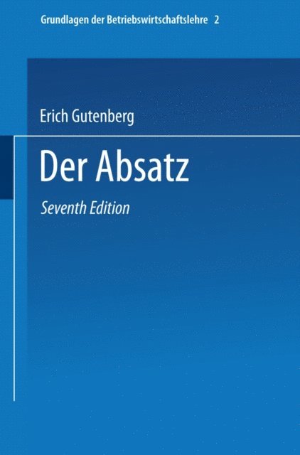 Erich Gutenberg - Grundlagen der Betriebswirtschaftslehre, E-bok