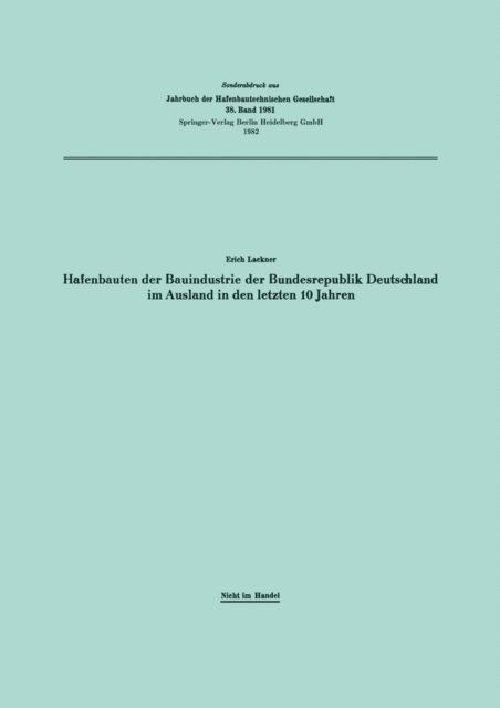 Elisabeth Lackner - Hafenbauten der Bauindustrie der Bundesrepublik Deutschland im Ausland in den letzten 10 Jahren, E-bok