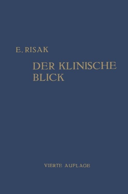 Erwin Risak - Der Klinische Blick, E-bok