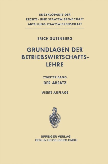 Erich Gutenberg - Grundlagen der Betriebswirtschaftslehre, E-bok