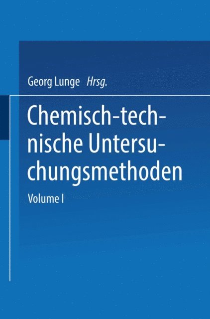 Ernst Berl, Georg Lunge - Chemisch-technische Untersuchungsmethoden, E-bok