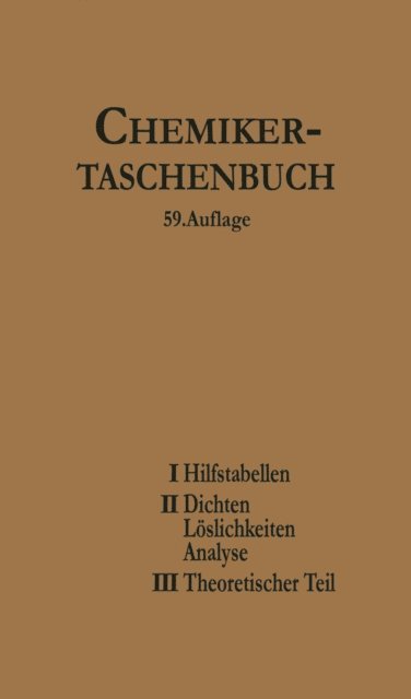 W. A. Roth, I. Koppel, Rudolf Biedermann - Chemiker-Taschenbuch, E-bok