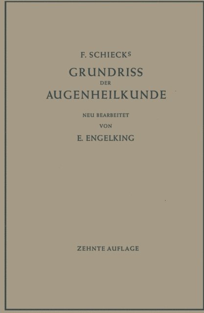 Ernst Engelking - F. Schiecks Grundriss der Augenheilkunde für Studierende, E-bok