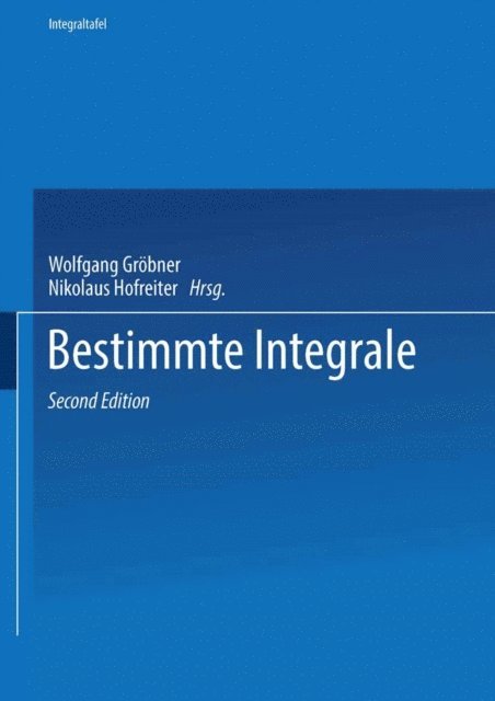 Nikolaus Hofreiter, Wolfgang Grobner - Zweiter Teil Bestimmte Integrale, E-bok