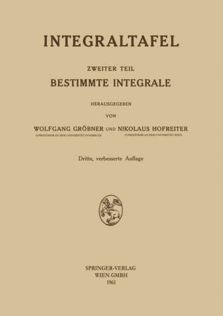 Nikolaus Hofreiter, Wolfgang Grobner - Bestimmte Integrale, E-bok