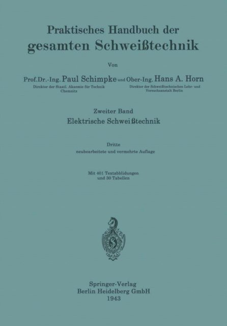Hans August Horn, Paul Schimpke - Elektrische Schweißtechnik, E-bok