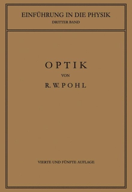 Robert Wichard Pohl - Einführung in die Optik, E-bok