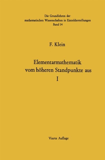 Fritz Seyfarth, Ernst Hellinger, Felix Klein - Elementarmathematik Vom Höheren Standpunkte Aus, E-bok
