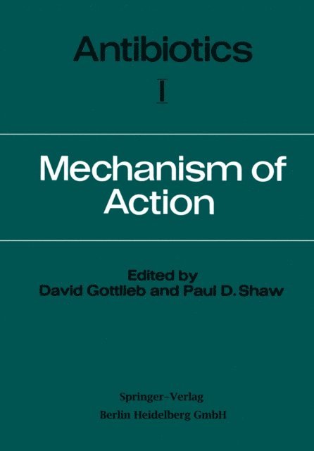 Paul Dale Shaw, David Gottlieb - Antibiotics, E-bok