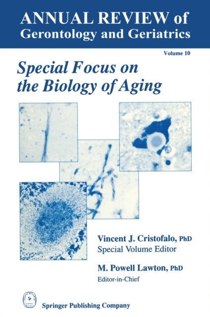 M. Powell Lawton, Vincent J. Cristofalo - Special Focus on the Biology of Aging, E-bok