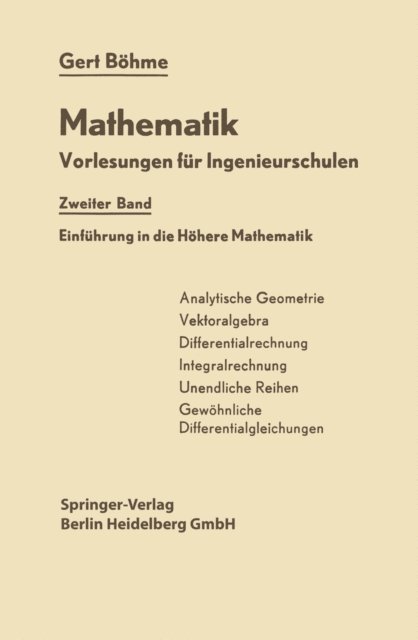 Gert Bohme - Einführung in die Höhere Mathematik, E-bok
