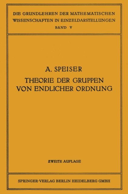 Andreas Speiser - Die Theorie der Gruppen von Endlicher Ordnung, E-bok