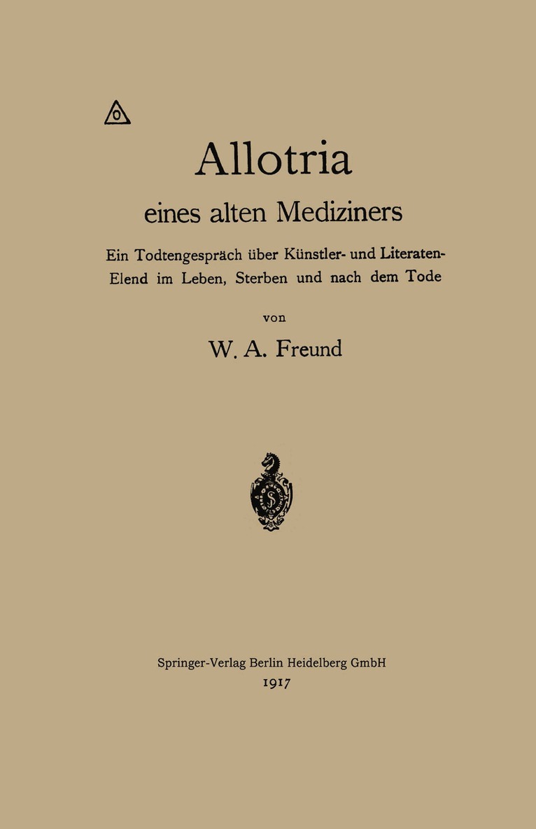 Wilhelm Alexander Freund - Allotria eines alten Mediziners, Häftad