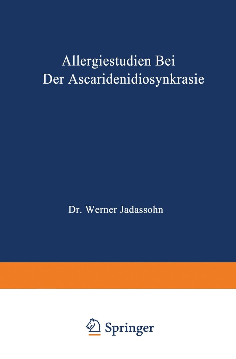 Werner Jadassohn - Allergiestudien bei der Ascaridenidiosynkrasie, Häftad