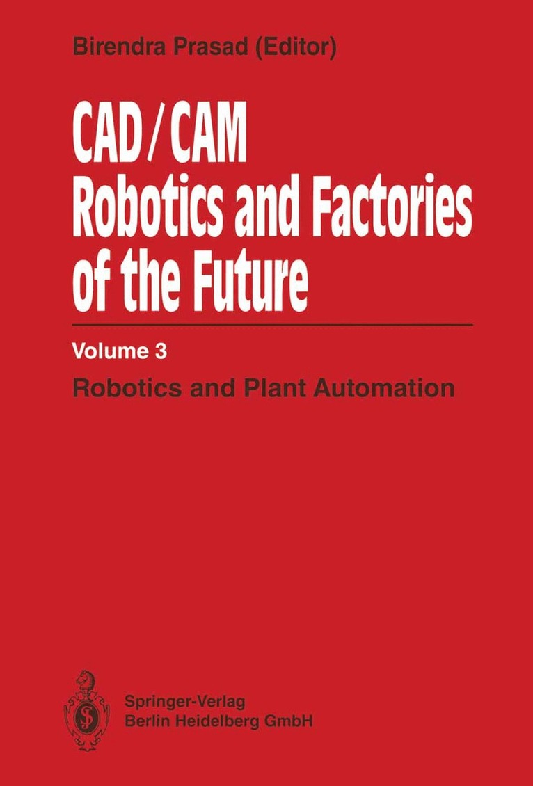 Birendra Prasad, S. N. Dwivedi, R. Mahajan - CAD/CAM Robotics and Factories of the Future, Häftad. Tillgänglighet: Lägg i varukorg