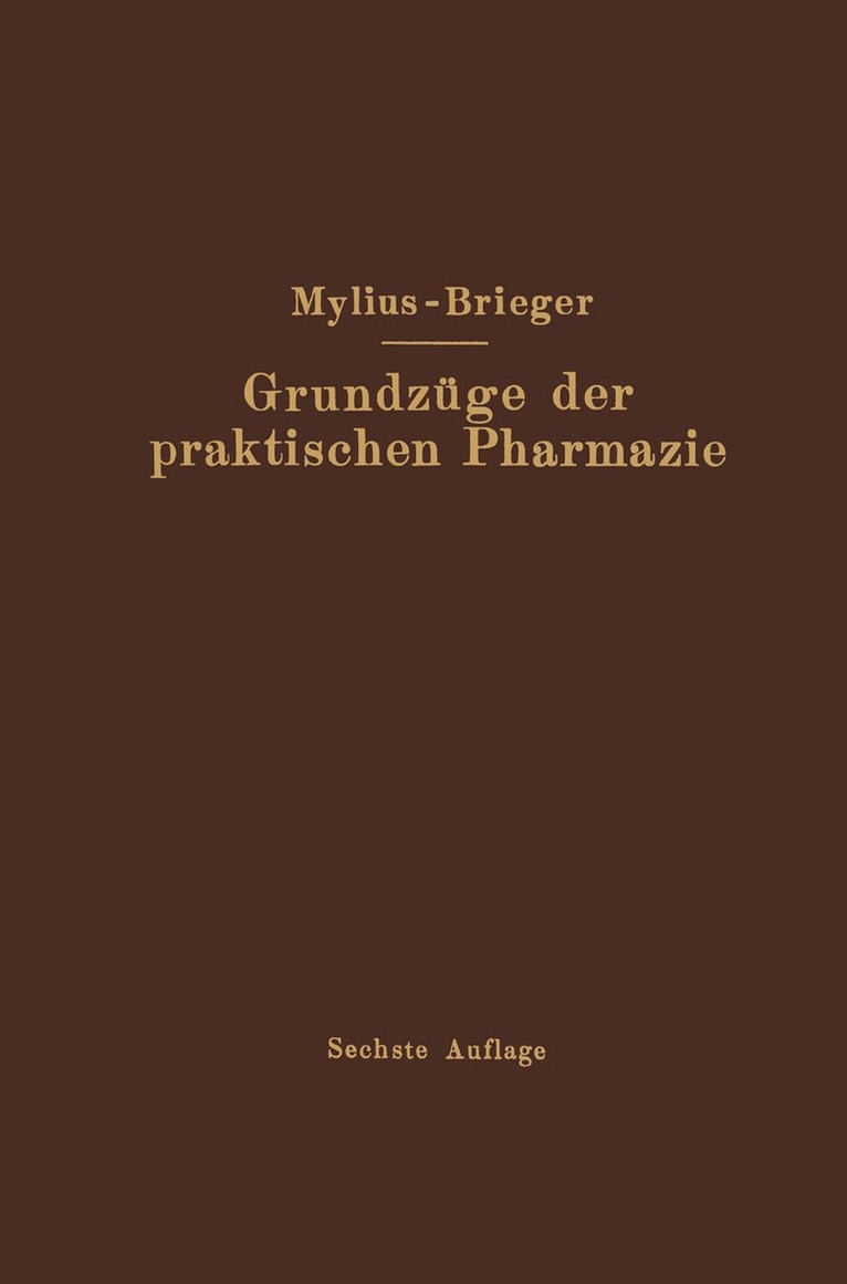 Richard Brieger - Grundzüge der praktischen Pharmazie, Häftad