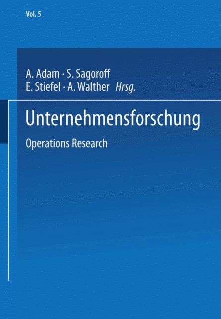 A. Walther, Eduard Ludwig STIEFEL, S. Sagoroff, A. Adam - Unternehmensforschung, E-bok