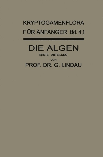 Robert Pilger, Hans Melchior, Gustav Lindau - Die Algen, E-bok