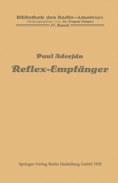 Paul Adorjan - Reflex-Empfänger, E-bok