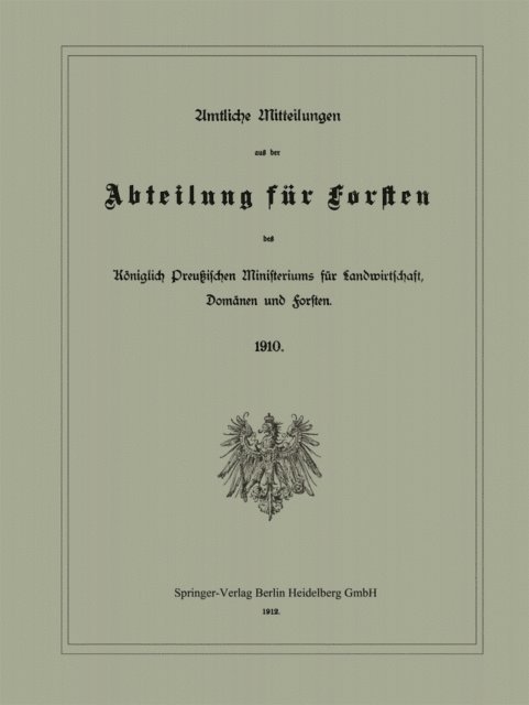 K. Donner - Amtliche Mitteilungen aus der Abteilung für Forsten des Königlich Preußischen Ministeriums für Landwirtschaft, Domänen und Forsten, E-bok