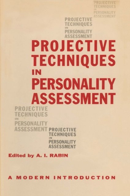 Albert I. Rabin - Projective Techniques in Personality Assessment, E-bok