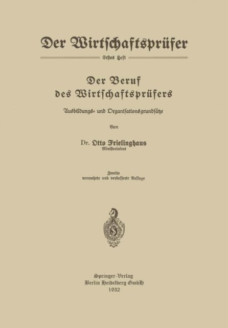 Otto Frielinghaus - Der Beruf des Wirtschaftsprüfers, E-bok