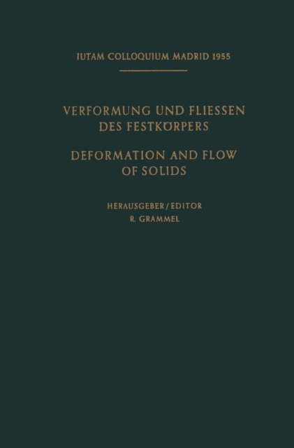 R. Grammel - Internationale Union fur Theoretische und Angewandte Mechanik / International Union of Theoretical and Applied Mechanics, E-bok