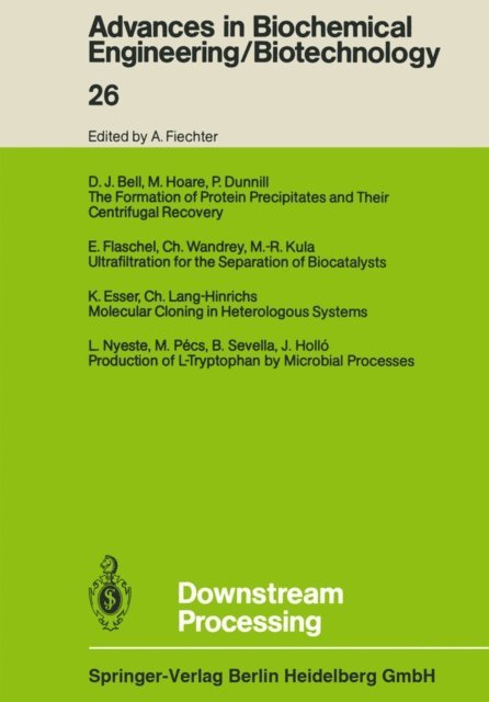 Ch. Wandrey, B. Sevella, M. Pecs, L. Nyeste, Ch. Lang-Hinrichs, M.-R. Kula, J. Hollo, M. Hoare, E. Flaschel, K. Esser, P. Dunnill, D. J. Bell - Downstream Processing, E-bok
