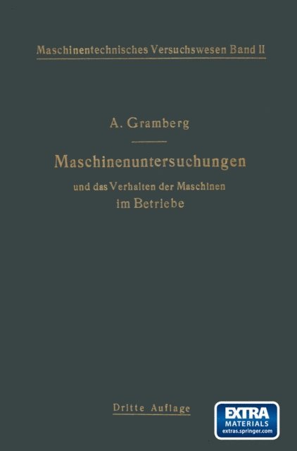 Anton Gramberg - Maschinenuntersuchungen und das Verhalten der Maschinen im Betriebe, E-bok
