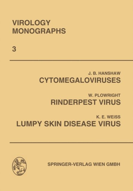 Sven Gard, K. Weiss - Cytomegaloviruses. Rinderpest Virus. Lumpy Skin Disease Virus, E-bok