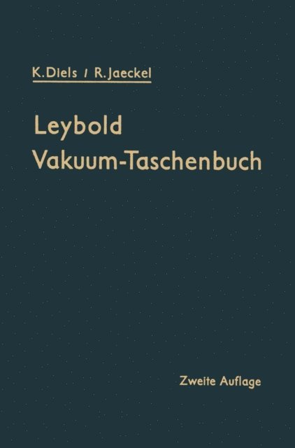 Rudolf Jaeckel, Kurt Diels - Leybold Vakuum-Taschenbuch, E-bok
