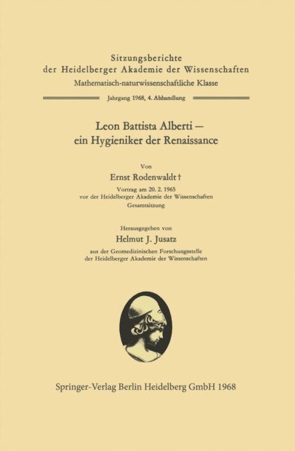 Helmut Joachim Jusatz, Leone Battista Alberti, Ernst Rodenwaldt - Leon Battista Alberti — ein Hygieniker der Renaissance, E-bok
