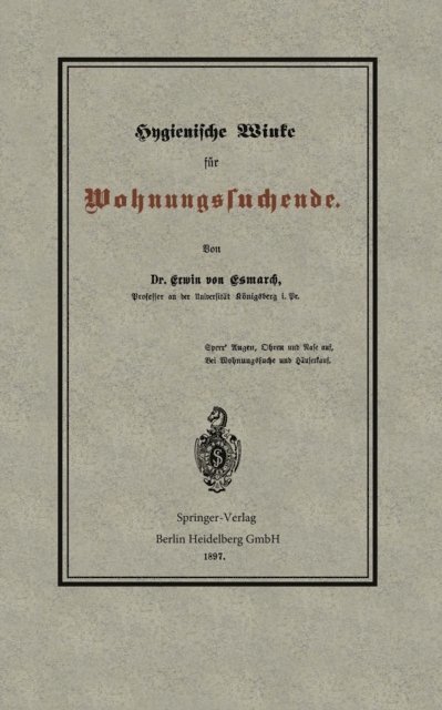 Erwin von Esmarch - Hygienische Winke für Wohnungssuchende, E-bok