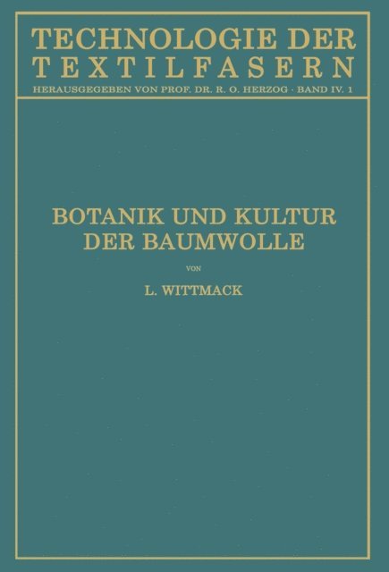 Stefan Fraenkel, Ludwig Wittmack - Botanik und Kultur der Baumwolle, E-bok