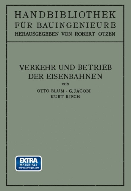 Kurt Risch, Gustav Jacobi, Otto Blum - Verkehr und Betrieb der Eisenbahnen, E-bok