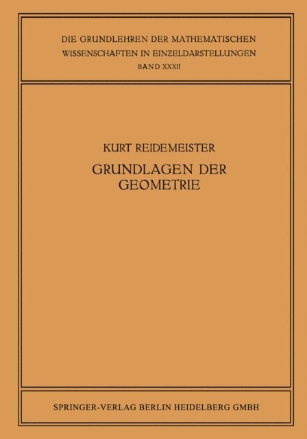 Kurt Reidemeister - Vorlesungen über Grundlagen der Geometrie, E-bok