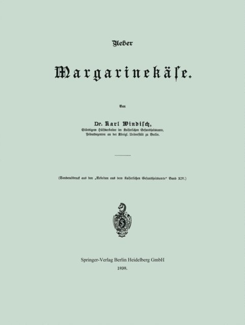 Kurt Windisch - Ueber Margarinekäse, E-bok