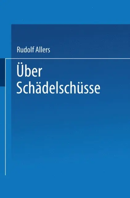 Rudolf Allers - Über Schädelschüsse, E-bok. Tillgänglighet: Lägg i varukorg
