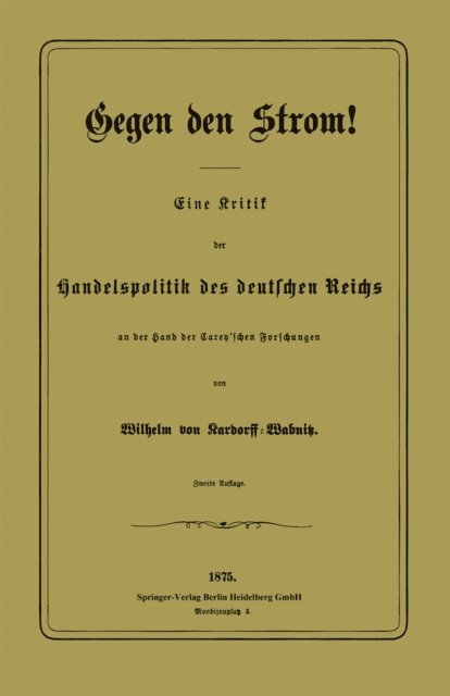Wilhelm von Kardorff-Wabnitz - Gegen den Strom!, E-bok