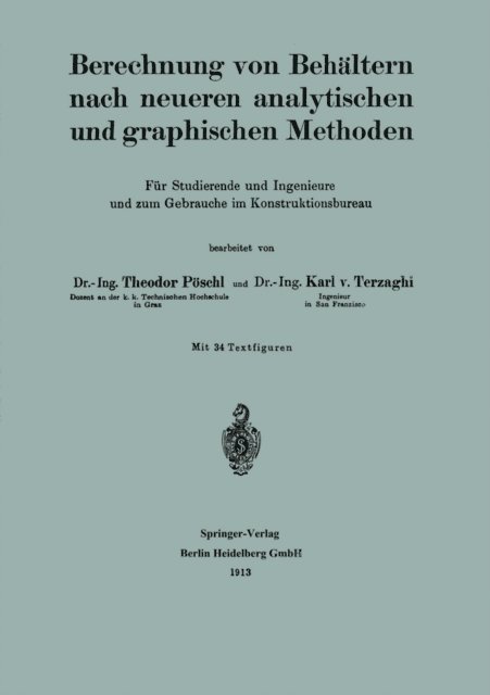Karl Terzaghi, Theodor Poschl - Berechnung von Behältern nach neueren analytischen und graphischen Methoden, E-bok