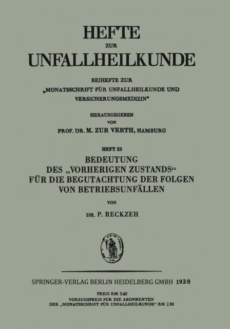 P. Reckzeh - Bedeutung des „Vorherigen Zustands“ für die Begutachtung der Folgen von Betriebsunfällen, E-bok