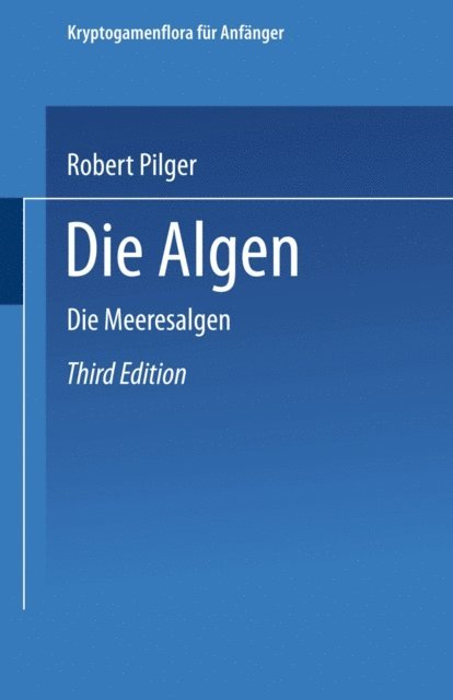 Gustav Lindau, Robert Pilger - Die Algen, E-bok