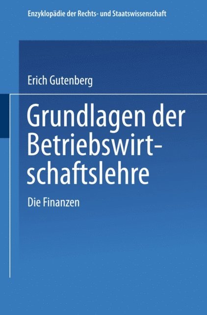 Erich Gutenberg - Grundlagen der Betriebswirtschaftslehre, E-bok