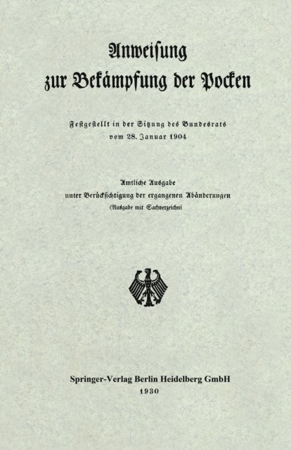 Berlin Verlag von Julius Springer - Anweisung zur Bekämpfung der Pocken, E-bok
