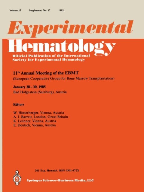 E. Deutsch, K. Lechner, A. J. Barrett, W. Hinterberger - 11th Annual meeting of the EBMT, E-bok