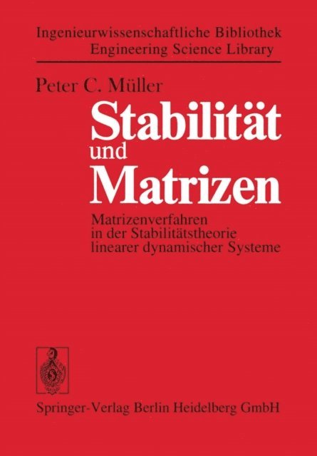 Peter Christian Muller - Stabilitat und Matrizen, E-bok