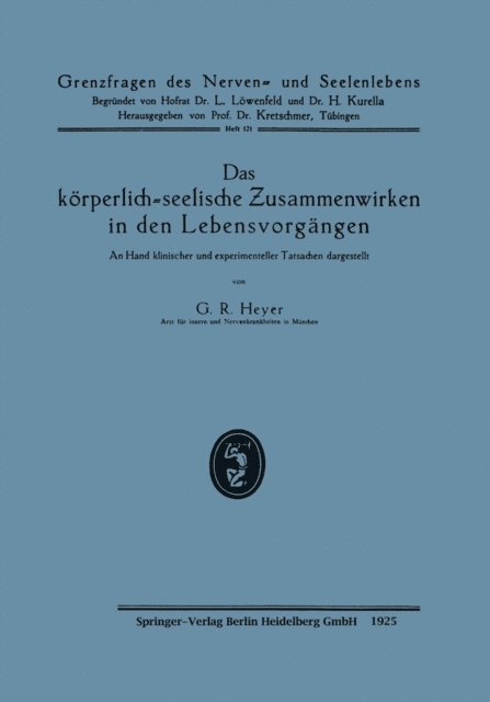 Gustav Richard Heyer - Das körperlich-seelische Zusammenwirken in den Lebensvorgängen, E-bok