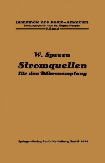 Eugen Nesper, Wilhelm Spreen - Stromquellen für den Röhrenempfang, E-bok