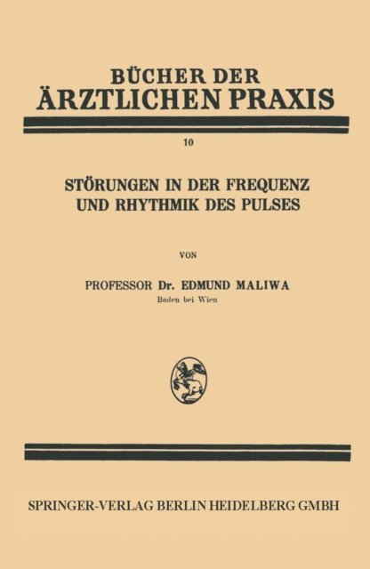 Edmund Maliwa - Störungen in der Frequenz und Rhythmik des Pulses, E-bok