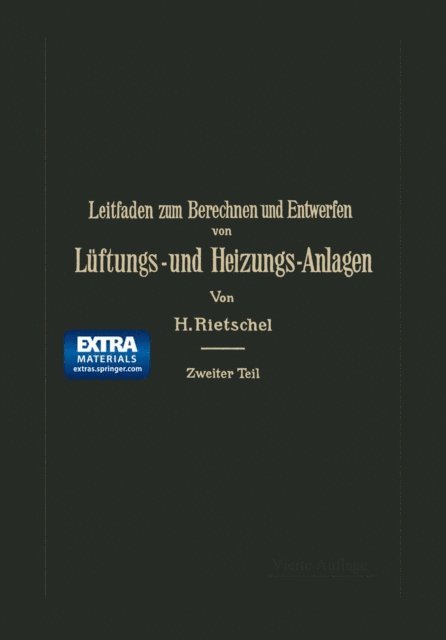 Hermann Rietschel - Leitfaden zum Berechnen und Entwerfen von Lüftungs- und Heizungs-Anlagen, E-bok